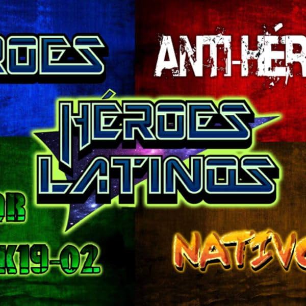 H&eacute;roes Latinos