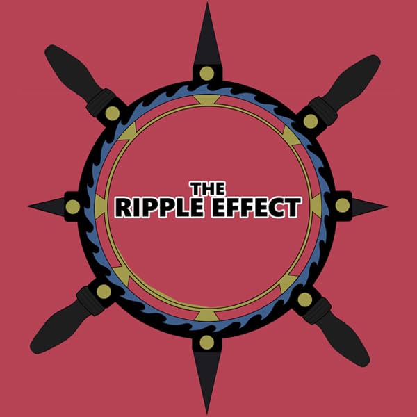The Ripple Effect