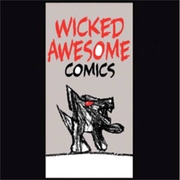 Wicked Awesome Comics