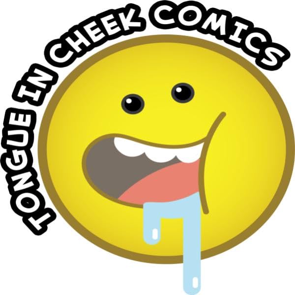 Tongue In Cheek Comics