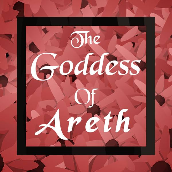 The Goddess of Areth