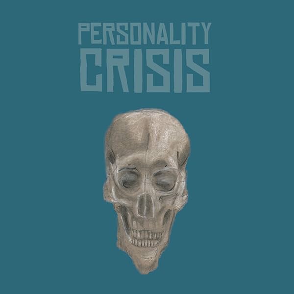Personality Crisis