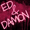 Ed and Damon