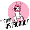 Instant Astronaut