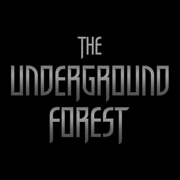 The Underground Forest