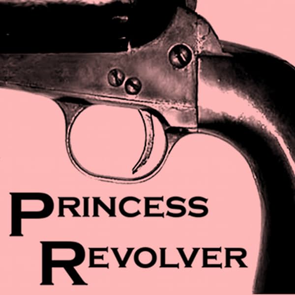 Princess Revolver