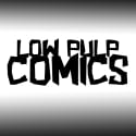 LOW PULP COMICS