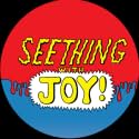 Seething With Joy Vol. 2