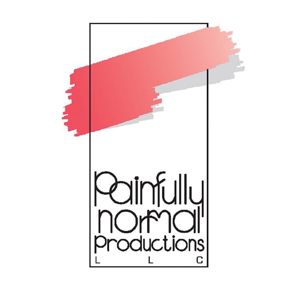 PAINFULLY NORMAL PRODUCTIONS LLC