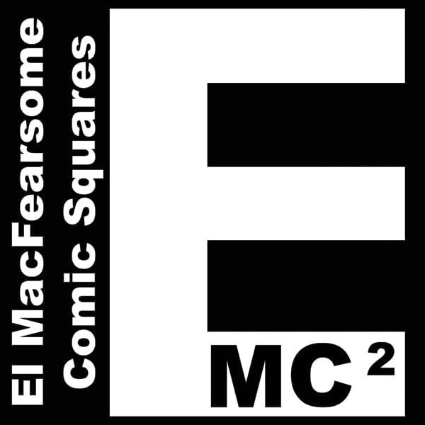 El MacFearsome Comic Squares