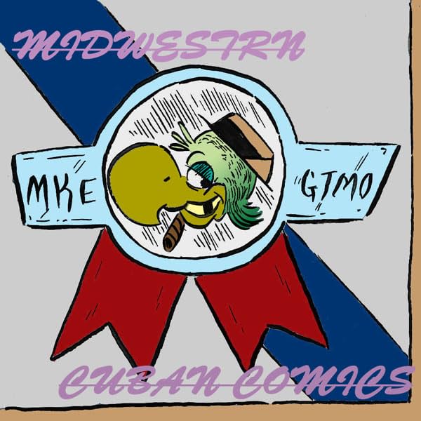 Midwestrn Cuban Comics