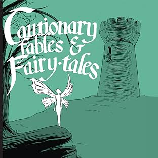 Cautionary Fables and Fairytales