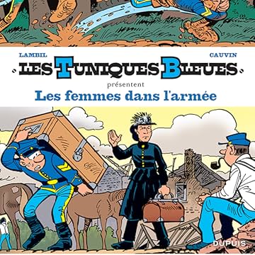 Les Tuniques Bleues présentent 