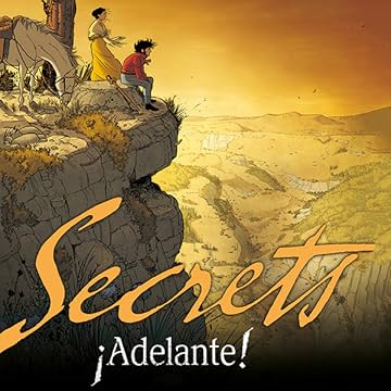 Secrets, Adelante