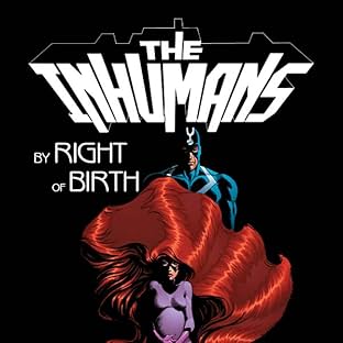 Inhumans: Right of Birth