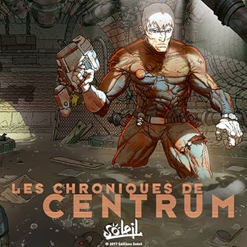 Les chroniques de Centrum