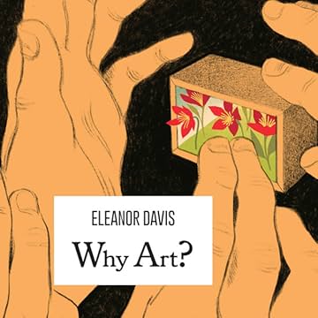 Why Art?