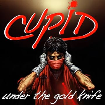 Cupid: Under the Gold Knife