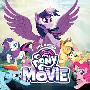 The Art of My Little Pony: The Movie