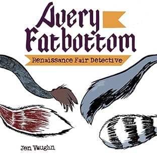 Avery Fatbottom: Renaissance Fair Detective