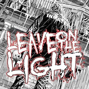 Leave on the light, Vol. 1