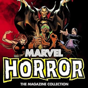 Marvel Horror: The Magazine Collection