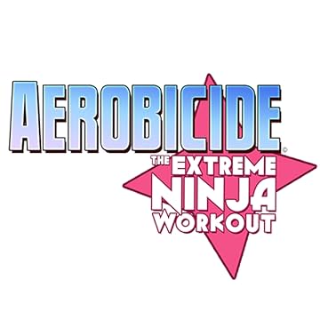 Aerobicide - The Extreme Ninja Workout