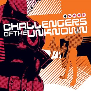Challengers of the Unknown (2004-2005)