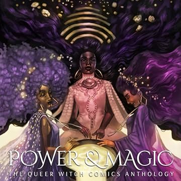 Power & Magic: The Queer Witch Comics Anthology