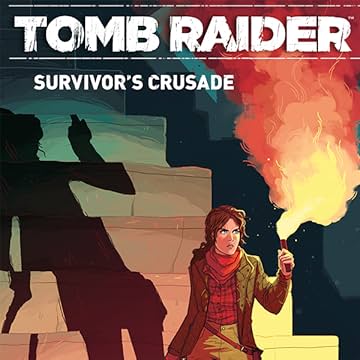 Tomb Raider: Survivor's Crusade