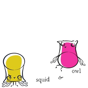 Squid & Owl