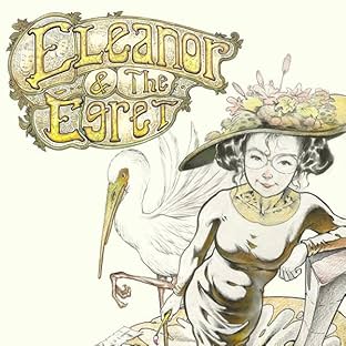 Eleanor & The Egret
