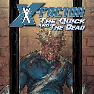 X-Factor: The Quick and the Dead