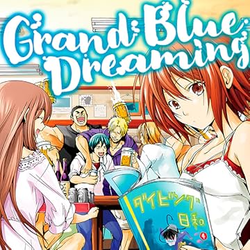 Grand Blue Dreaming