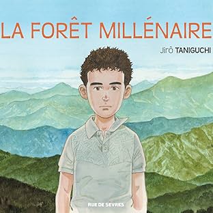 La forêt millénaire