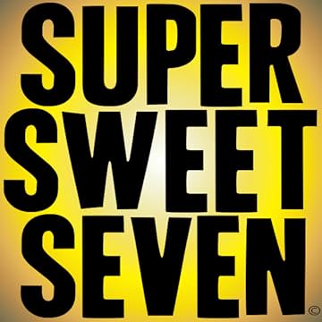 Super Sweet Seven