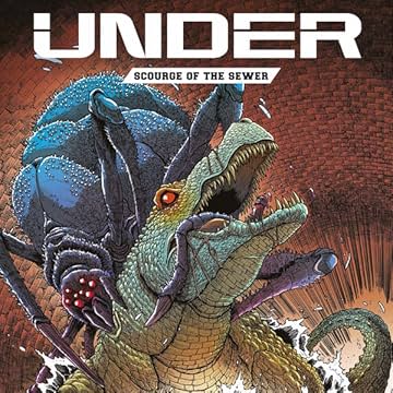 Under: Scourge of the Sewer