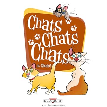 Chats chats chats !