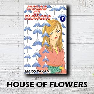 HOUSE OF FLOWERS