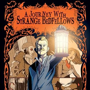 A Journey With Strange Bedfellows