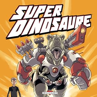 Super dinosaure