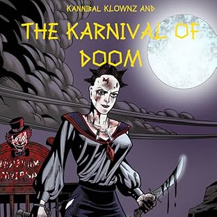 Kannibal Klownz and the Karnival of Doom