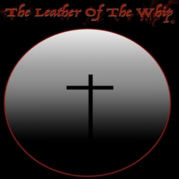 The Leather Of The Whip