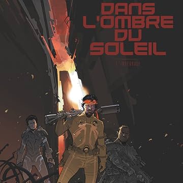 Dans l'ombre du soleil