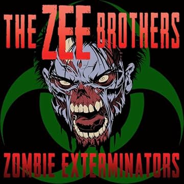 The Zee Brothers : Zombie Exterminators