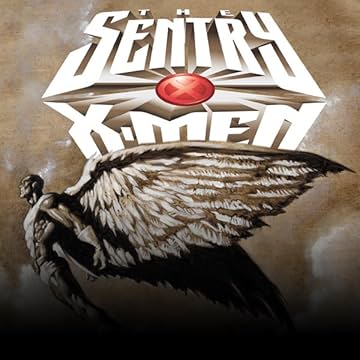 Sentry: X-Men (2001)