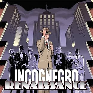 Incognegro: Renaissance