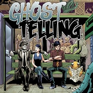 Ghost Telling, Vol. 1: Stranger Ways