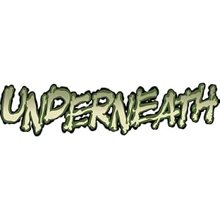 Underneath