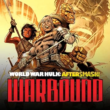 World War Hulk Aftersmash: Warbound